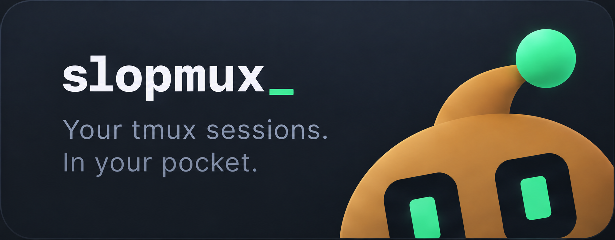 slopmux_